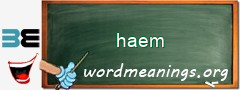 WordMeaning blackboard for haem